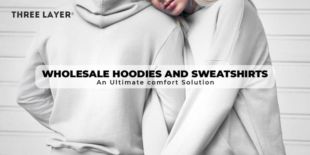 wholesale hoodies and bulk sweatshirtsan Ultimate comfort solution