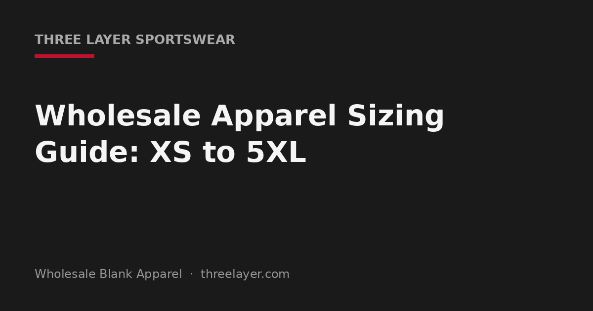 Wholesale apparel sizing guide cover graphic, XS to 5XL